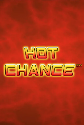 Hot Chance - играть онлайн | Вулкан Казино Казахстан - без регистрации
