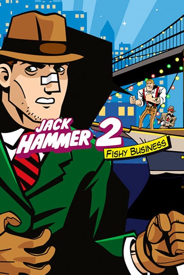 Jack Hammer 2™: Fishy Business - играть онлайн | Вулкан Казино Казахстан - без регистрации