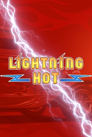Lightning Hot - играть онлайн | Вулкан Казино Казахстан - без регистрации