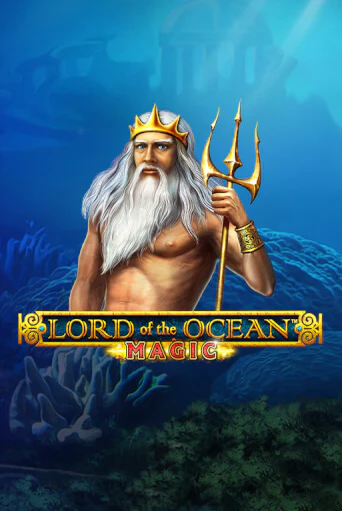 Lord of the Ocean Magic - играть онлайн | Вулкан Казино Казахстан - без регистрации