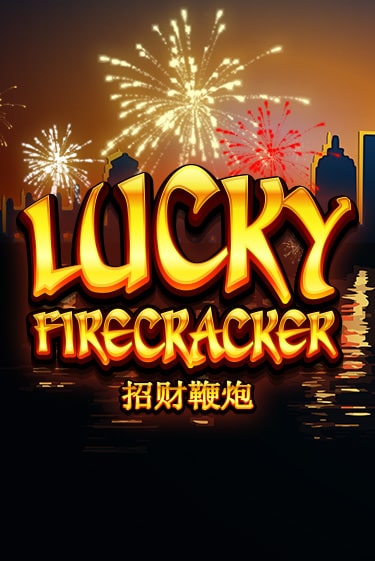 Lucky Firecracker - играть онлайн | Вулкан Казино Казахстан - без регистрации