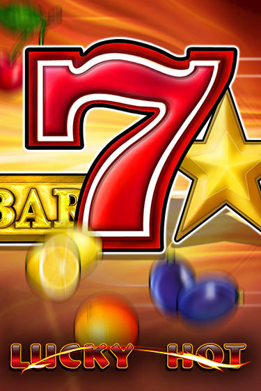 Lucky Hot - играть онлайн | Вулкан Казино Казахстан - без регистрации