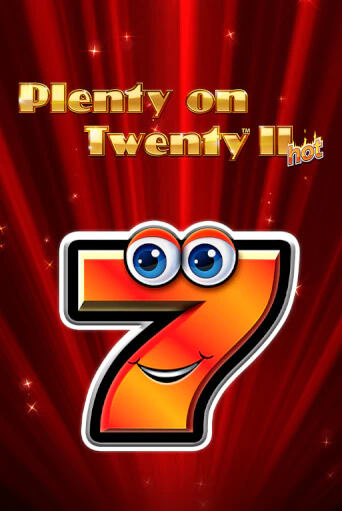Plenty on Twenty II Hot - играть онлайн | Вулкан Казино Казахстан - без регистрации