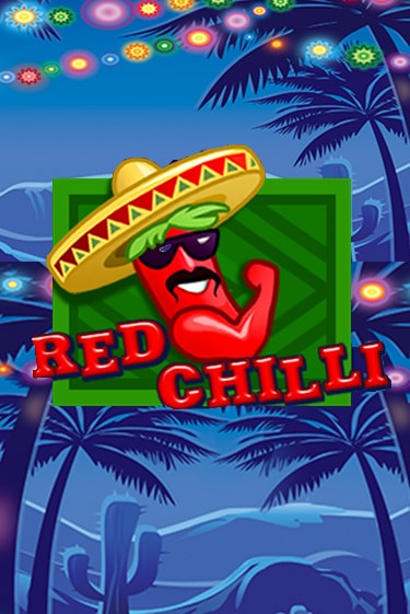 Red Chilli - играть онлайн | Вулкан Казино Казахстан - без регистрации