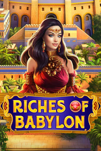 Riches of Babylon - играть онлайн | Вулкан Казино Казахстан - без регистрации