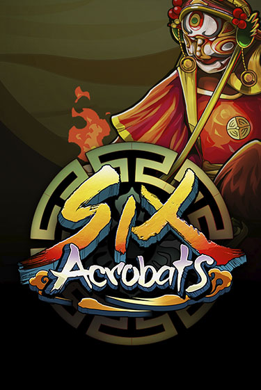 Six Acrobats - играть онлайн | Вулкан Казино Казахстан - без регистрации