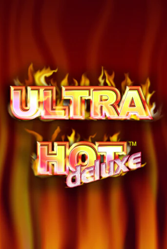 Ultra Hot Deluxe - играть онлайн | Вулкан Казино Казахстан - без регистрации